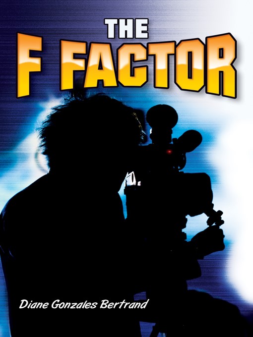 Title details for The F Factor by Diane Gonzales Bertrand - Available